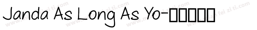 Janda As Long As Yo字体转换